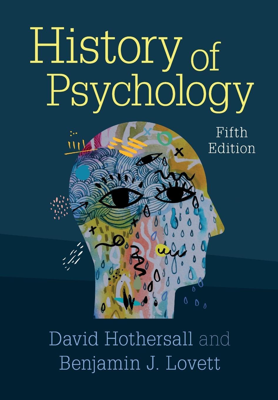 Cover: 9781108732994 | History of Psychology | David Hothersall (u. a.) | Taschenbuch | 2022