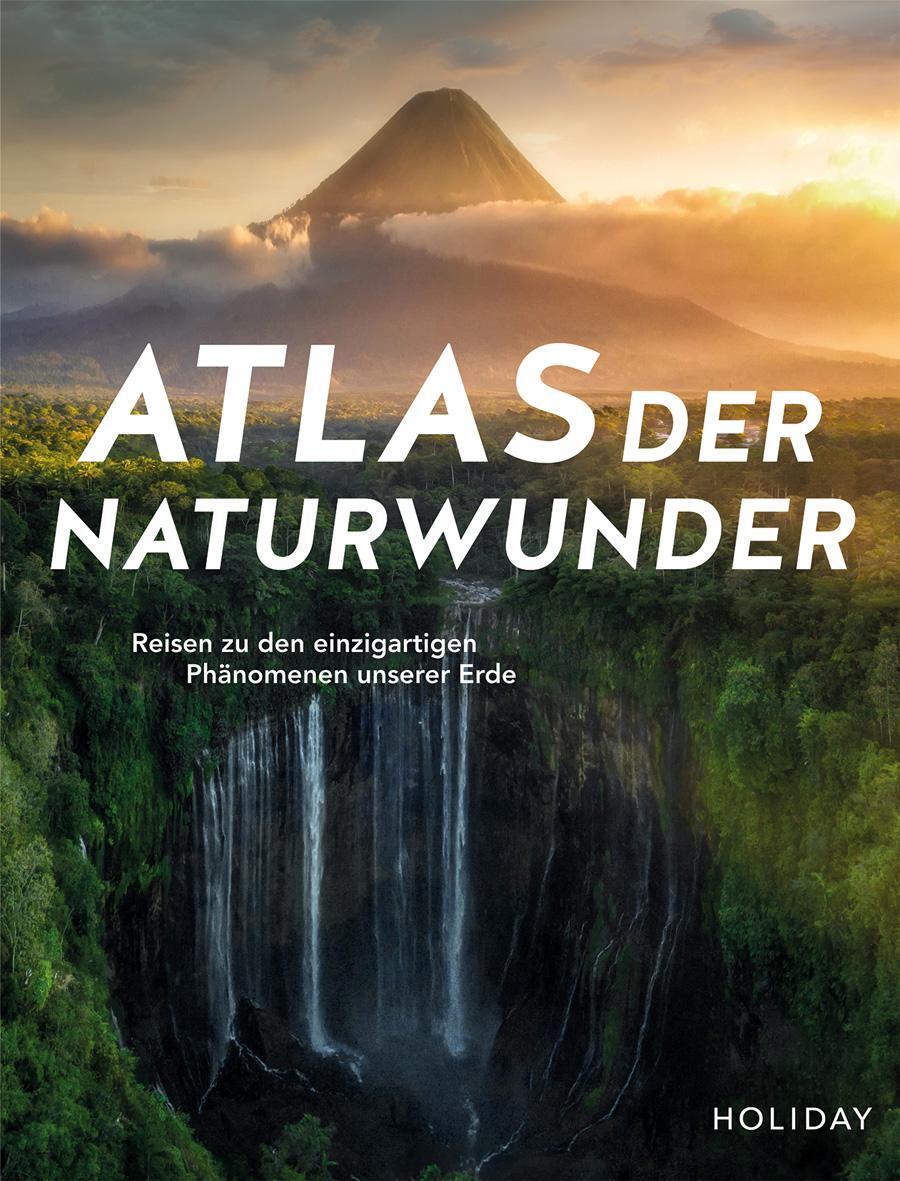 Cover: 9783834231871 | Fuchs, D: HOLIDAY Reisebuch: Atlas der Naturwunder | Don Fuchs (u. a.)