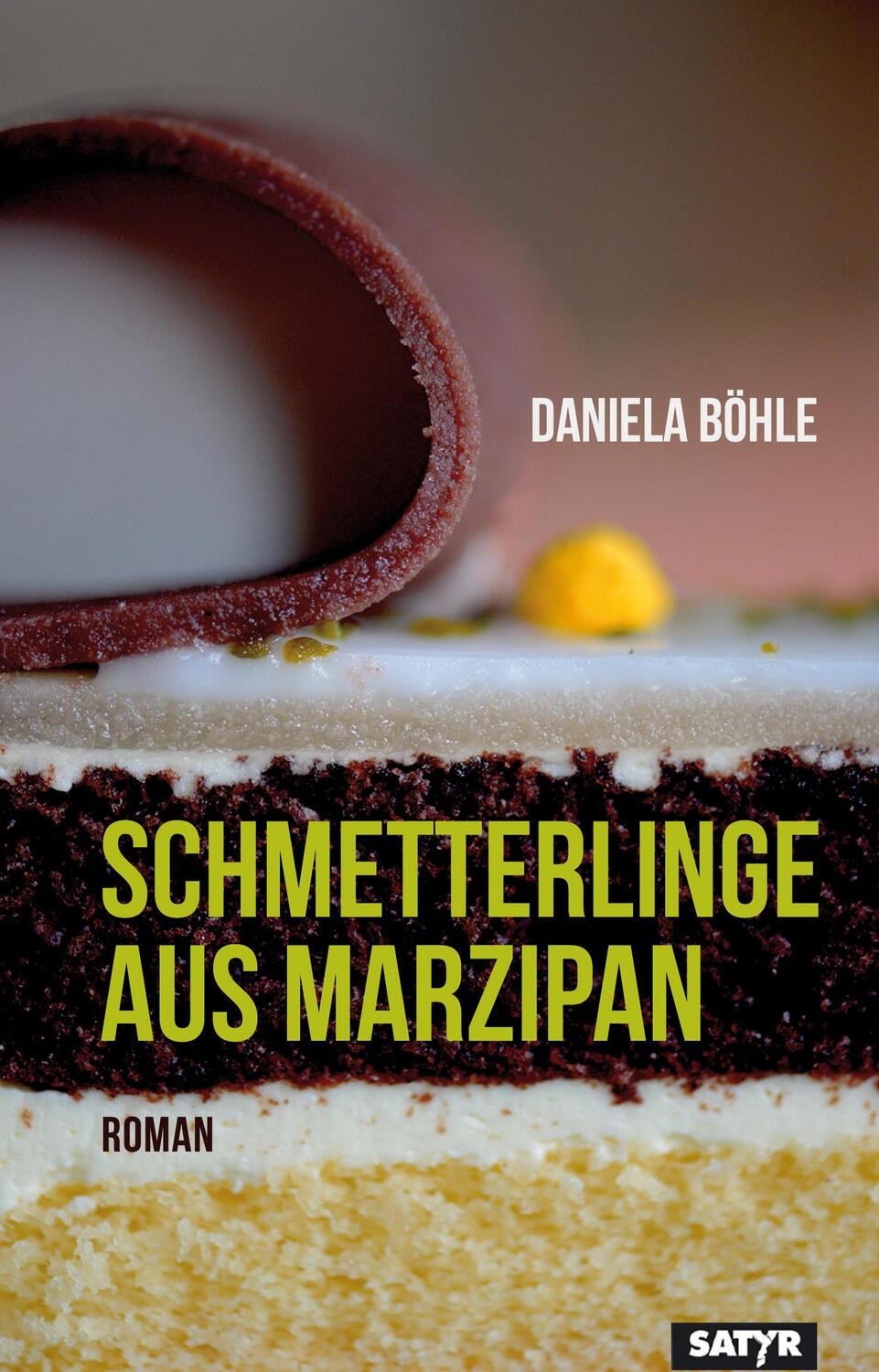 Cover: 9783947106929 | Schmetterlinge aus Marzipan | Daniela Böhle | Taschenbuch | Deutsch