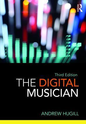 Cover: 9781138569621 | The Digital Musician | Andrew Hugill | Taschenbuch | Englisch | 2018