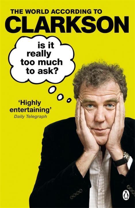 Cover: 9781405914130 | Is It Really Too Much to Ask? | Jeremy Clarkson | Taschenbuch | 2014