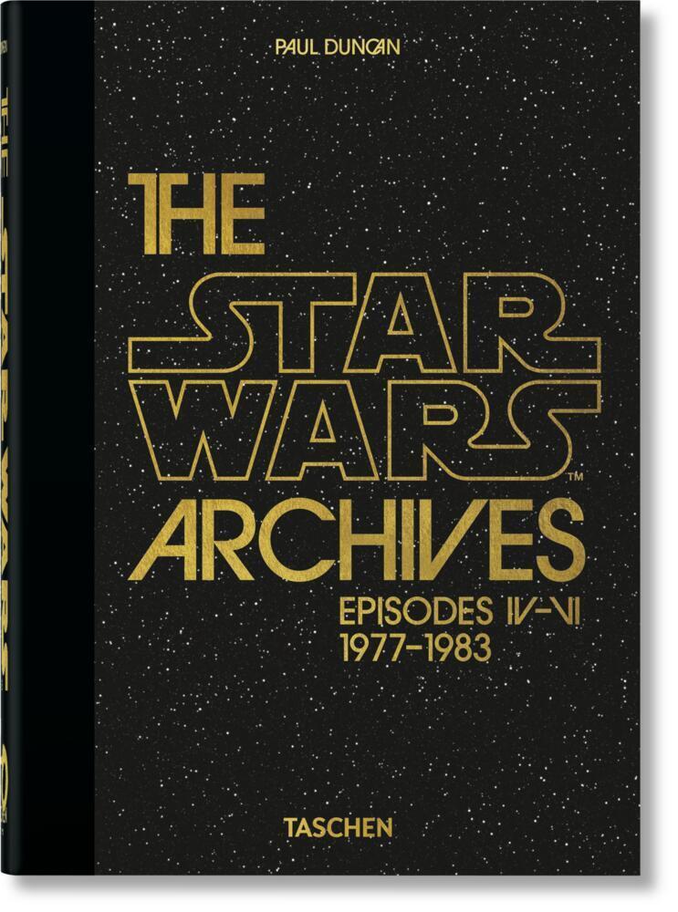 Cover: 9783836581172 | The Star Wars Archives. 1977-1983. 40th Ed. | Paul Duncan | Buch