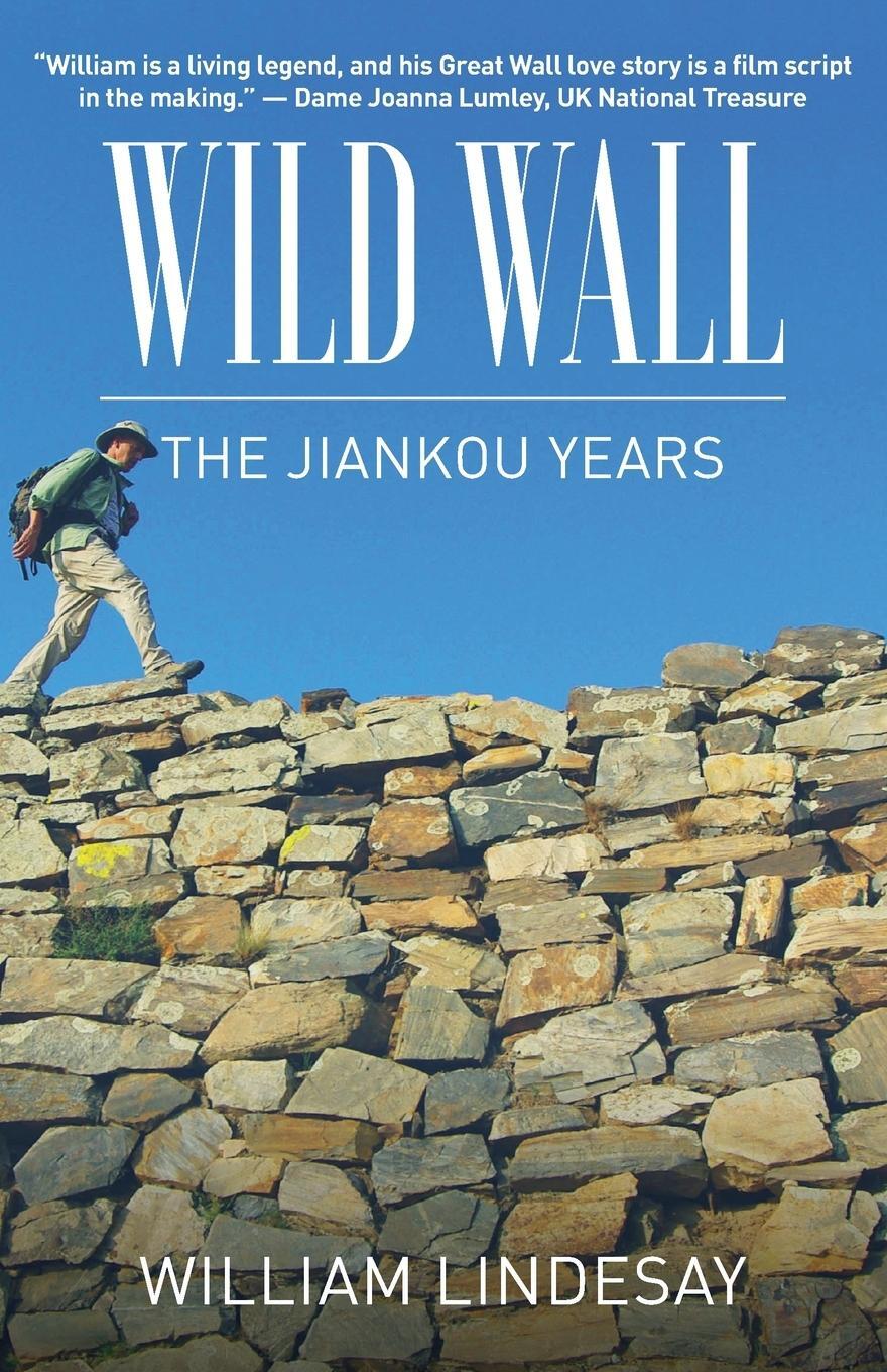 Cover: 9789888769537 | Wild Wall-The Jiankou Years | William Lindesay | Taschenbuch | 2022