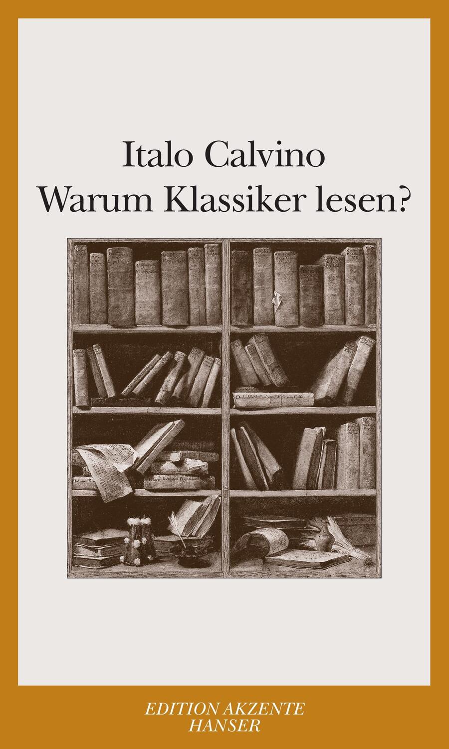 Cover: 9783446241183 | Warum Klassiker lesen ? | Italo Calvino | Taschenbuch | Paperback