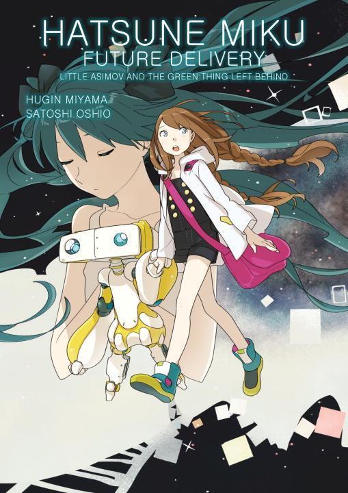 Cover: 9781506703619 | Hatsune Miku: Future Delivery Volume 1 | Oshio Satoshi | Taschenbuch