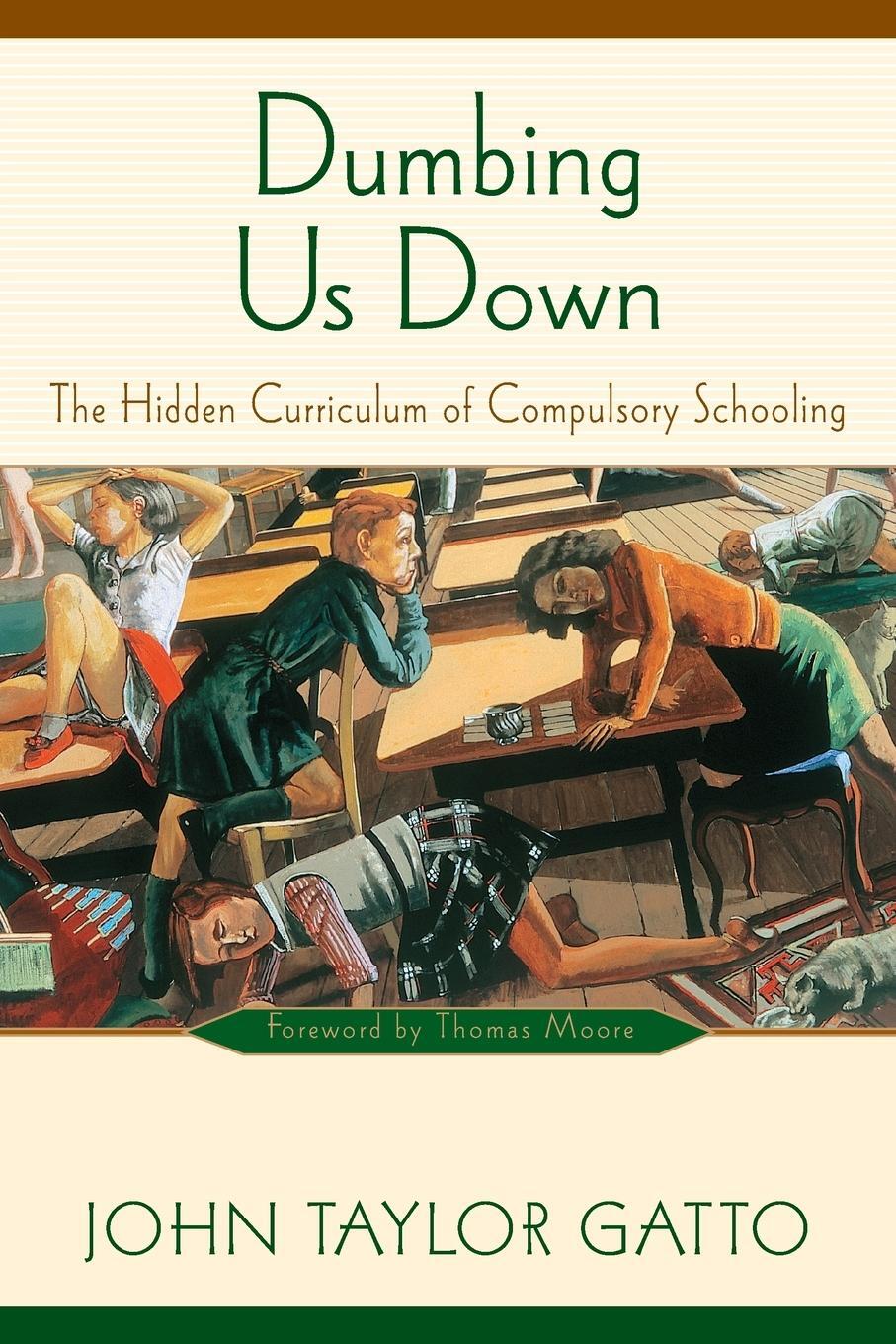 Cover: 9780865718548 | Dumbing Us Down - 25th Anniversary Edition | John Taylor Gatto | Buch