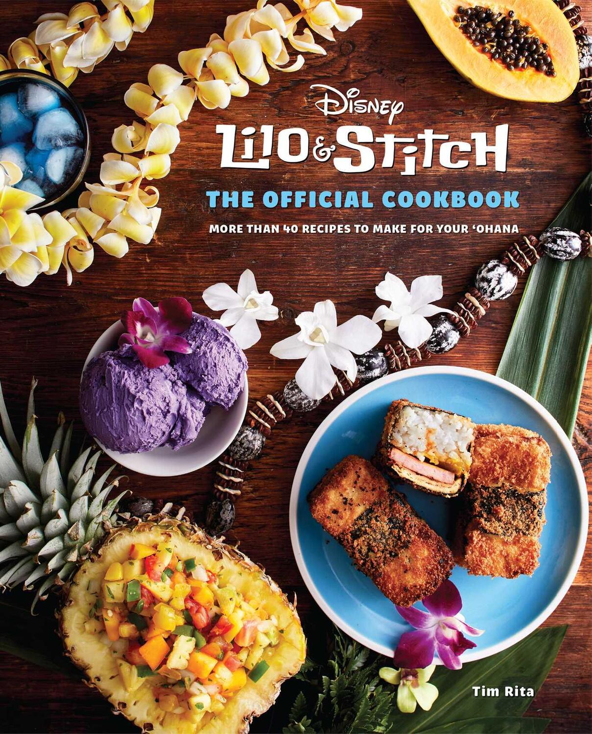 Bild: 9781647229573 | Lilo and Stitch: The Official Cookbook: 50 Recipes to Make for Your...
