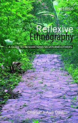 Cover: 9780415409018 | Reflexive Ethnography | A Guide to Researching Selves and Others
