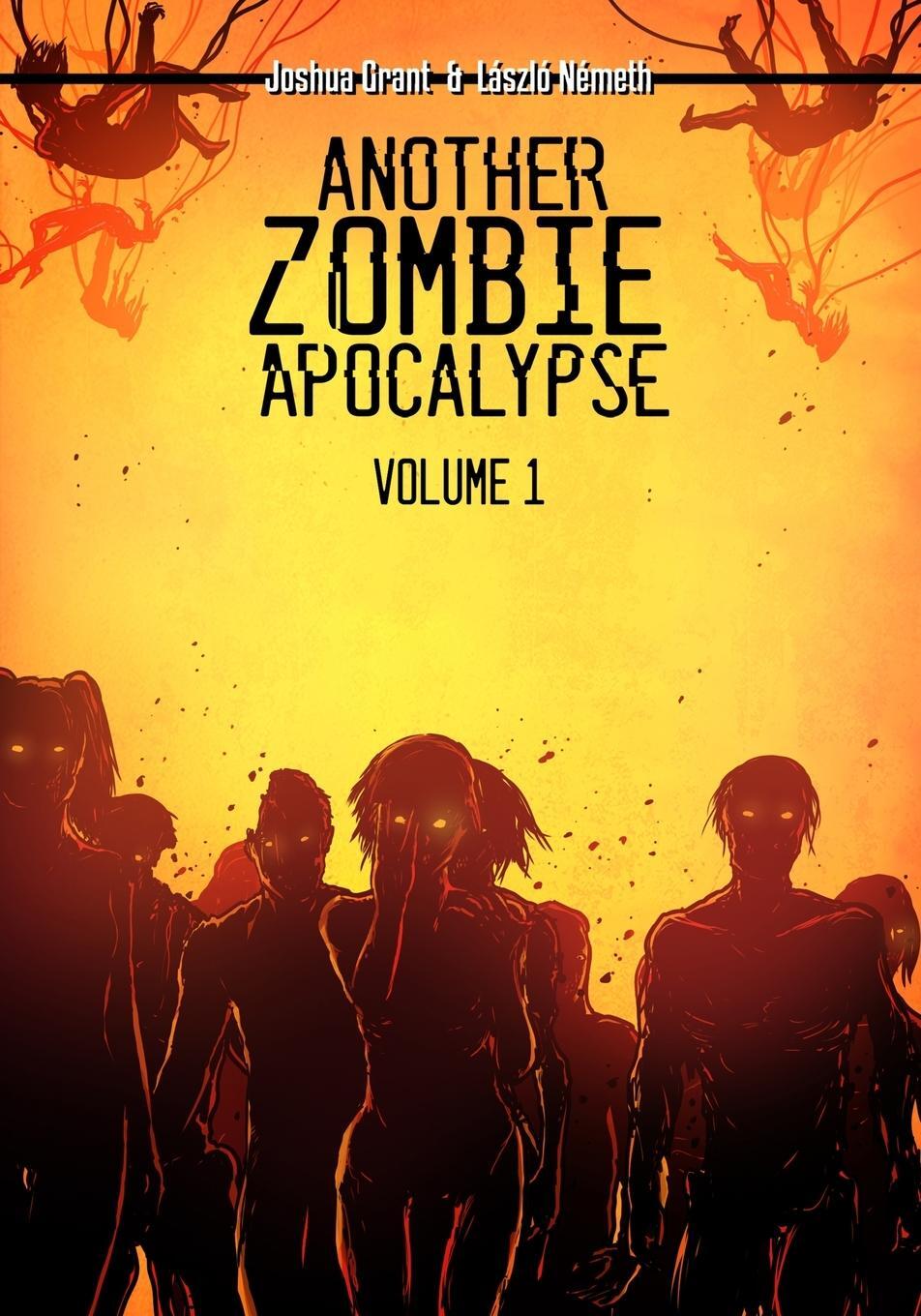 Cover: 9781088025123 | Another Zombie Apocalypse | Volume 1 | Joshua Grant | Taschenbuch