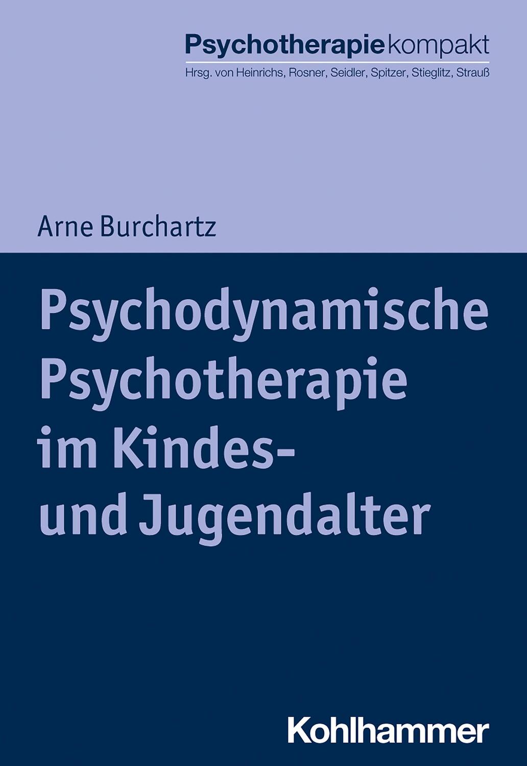 Cover: 9783170326453 | Psychodynamische Psychotherapie im Kindes- und Jugendalter | Burchartz
