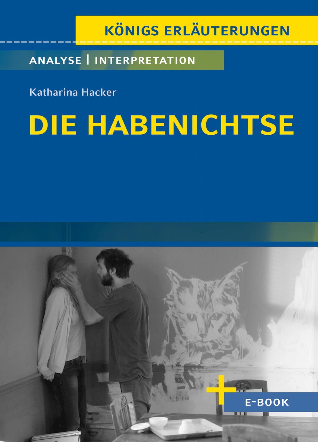 Cover: 9783804420649 | Die Habenichtse - Textanalyse und Interpretation | Katharina Hacker