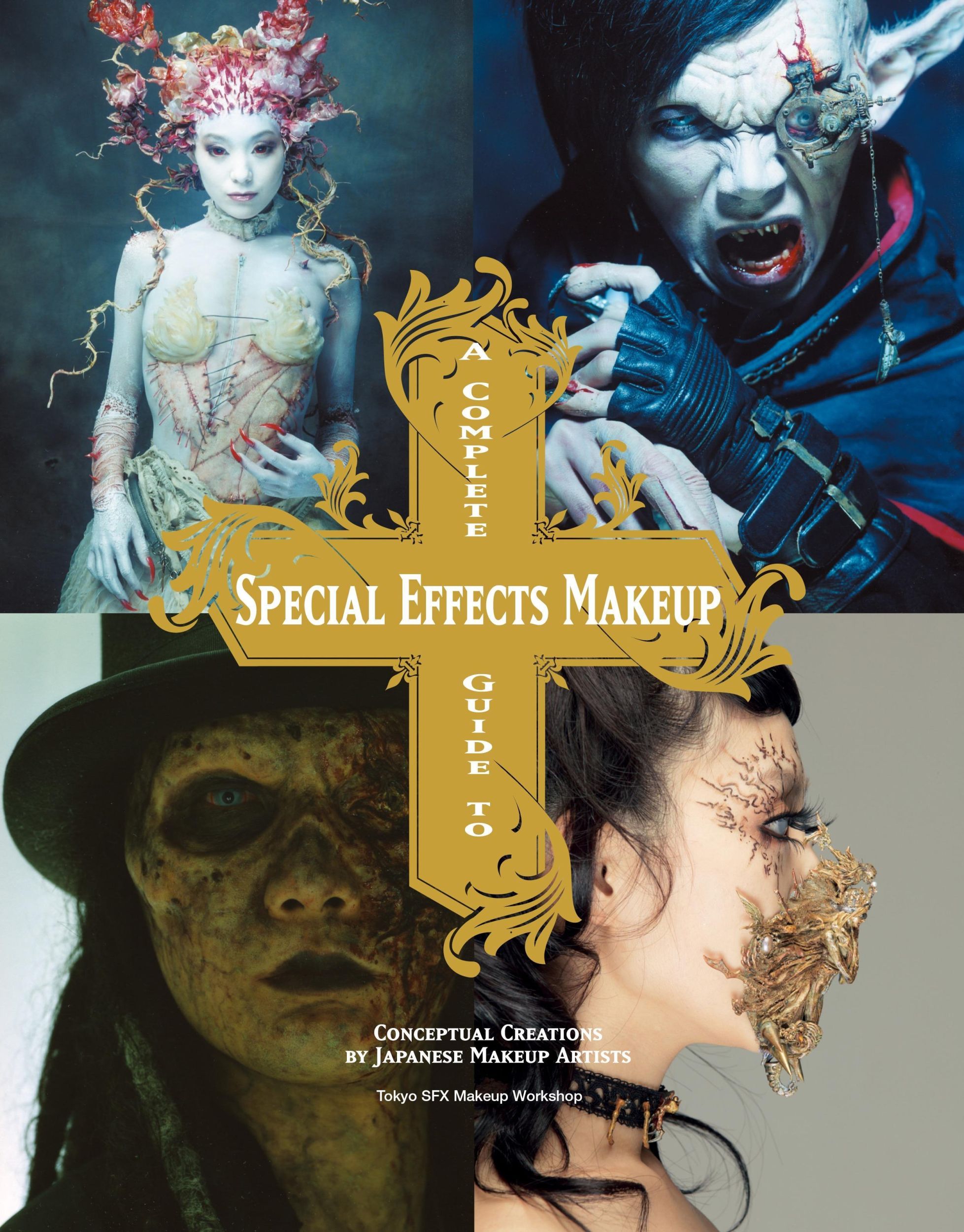 Cover: 9781781161449 | A Complete Guide to Special Effects Makeup: Conceptual Creations by...