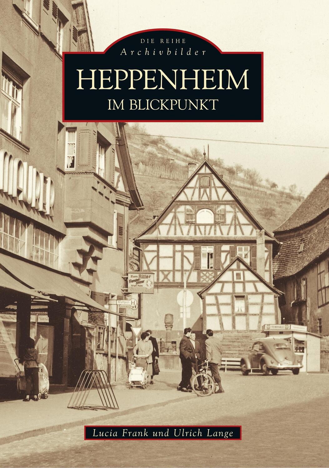 Cover: 9783897029316 | Heppenheim im Blickpunkt | Ulrich Lange | Taschenbuch | Paperback