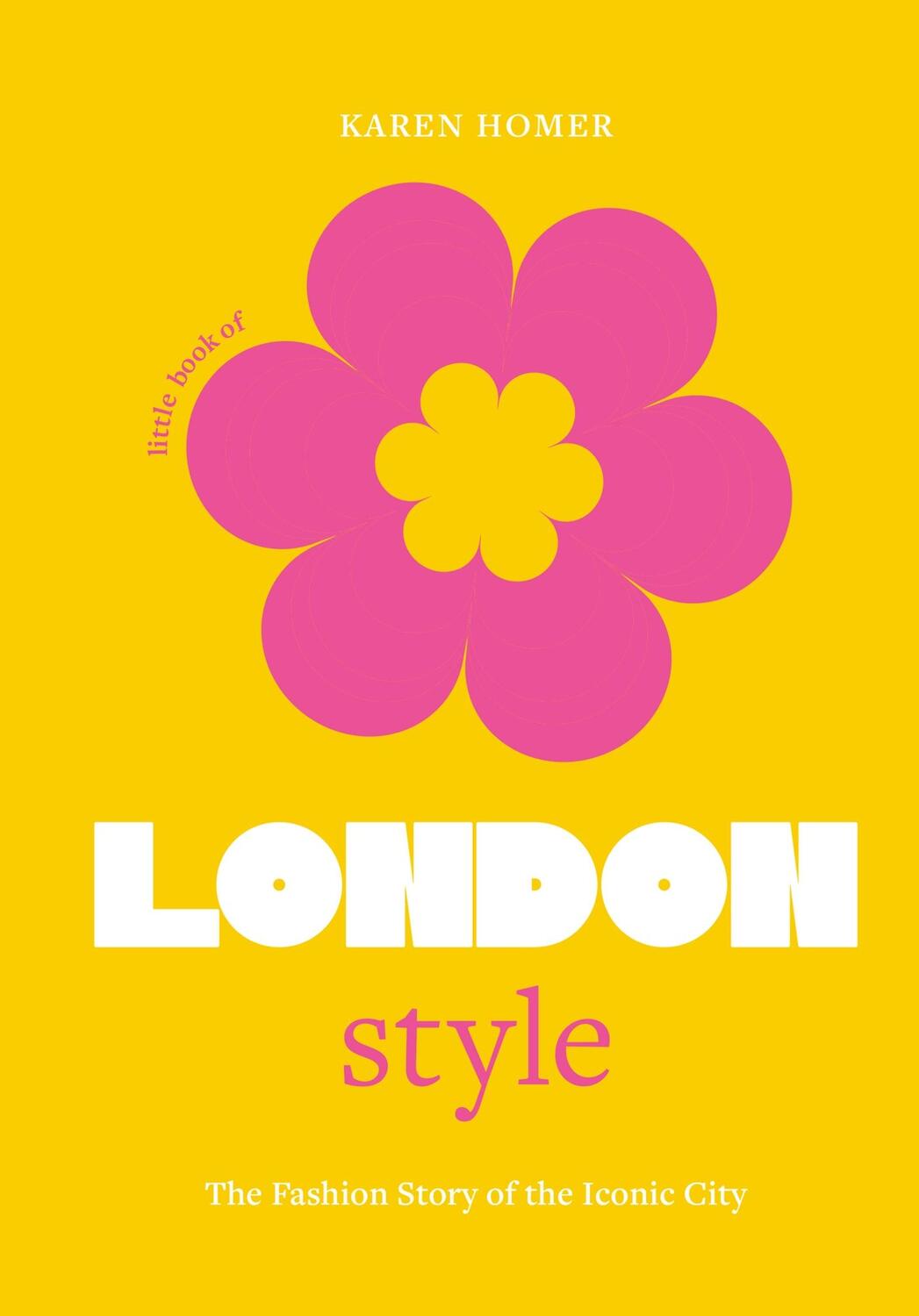 Cover: 9781802792744 | Little Book of London Style | The fashion story of the iconic city