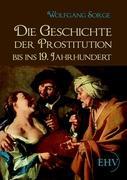 Cover: 9783867416276 | Die Geschichte der Prostitution bis ins 19. Jahrhundert | Sorge | Buch