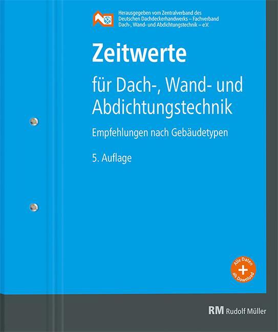 Cover: 9783481043674 | Zeitwerte für Dach-, Wand- und Abdichtungstechnik | Deutschen | Stück