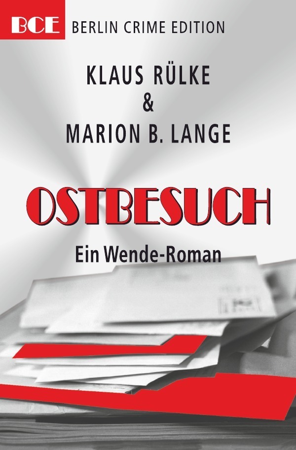 Cover: 9783752935929 | Ostbesuch | Ein Wende-Roman | Klaus Rülke | Taschenbuch | 432 S.