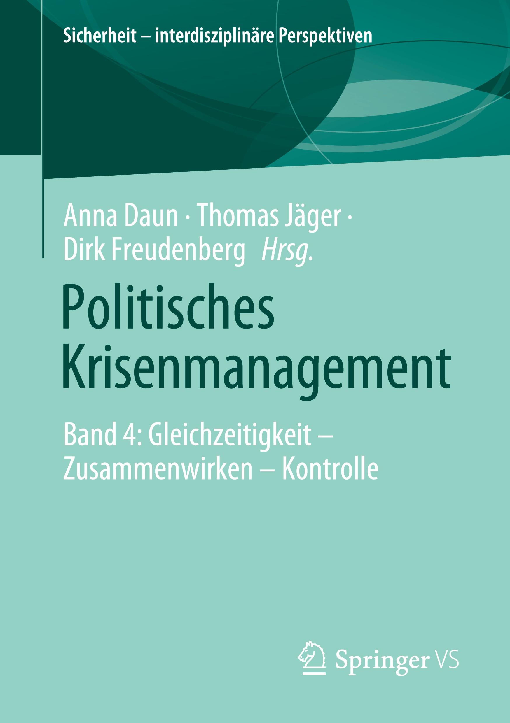 Cover: 9783658440015 | Politisches Krisenmanagement | Anna Daun (u. a.) | Taschenbuch | x