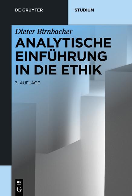 Cover: 9783110313611 | Analytische Einführung in die Ethik | Dieter Birnbacher | Taschenbuch