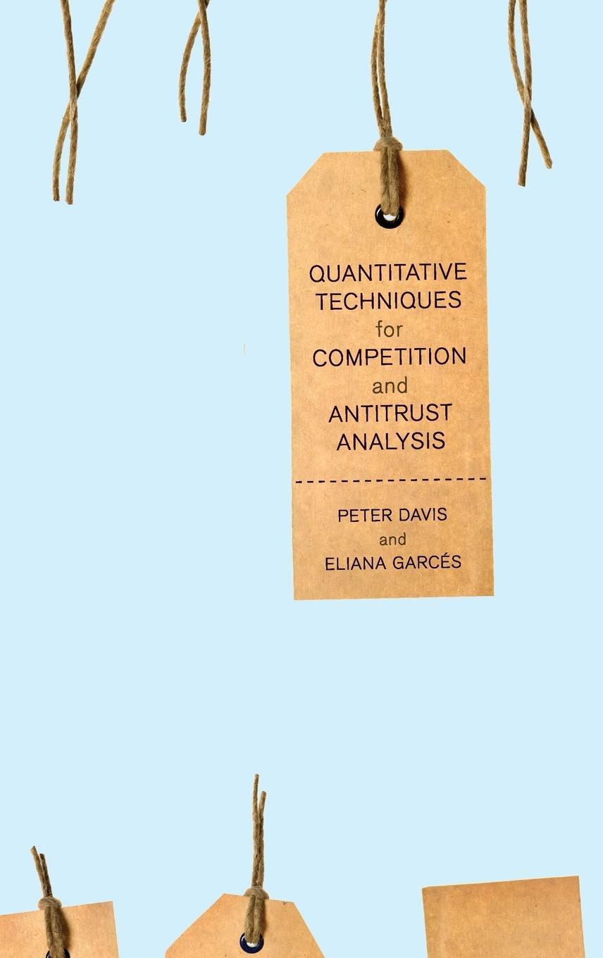 Cover: 9780691142579 | Quantitative Techniques for Competition and Antitrust Analysis | Buch