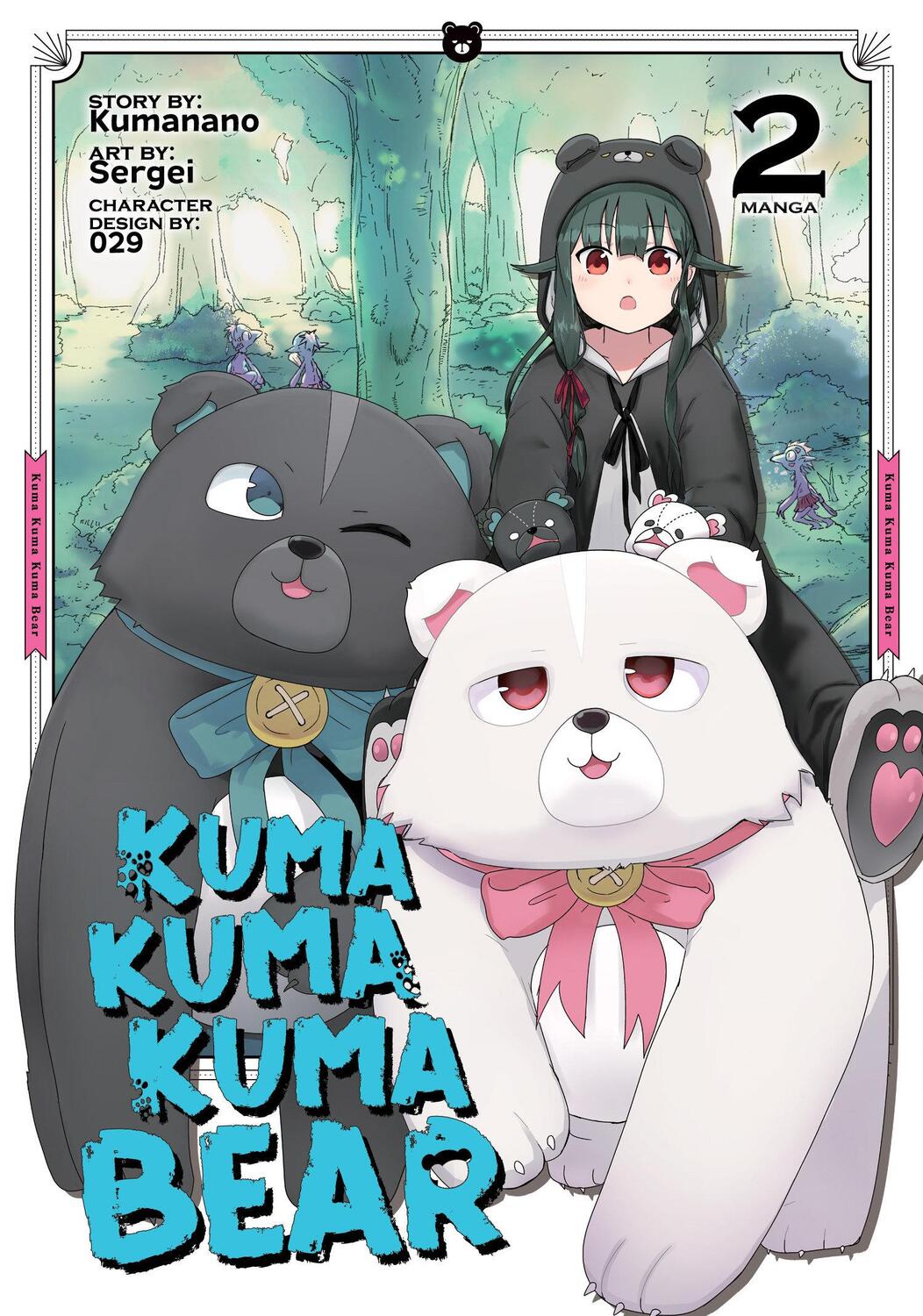 Cover: 9781645055297 | Kuma Kuma Kuma Bear (Manga) Vol. 2 | Kumanano | Taschenbuch | Englisch