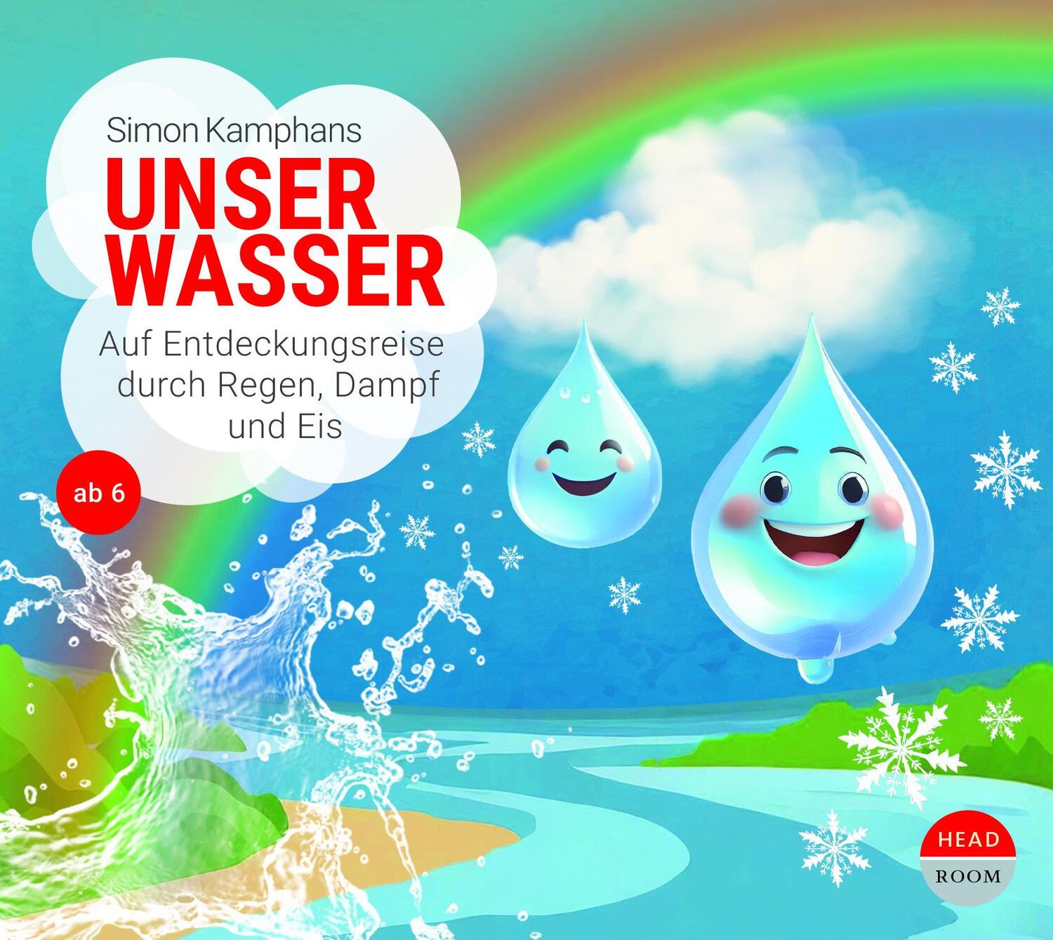 Cover: 9783963460630 | Unser Wasser | Auf Entdeckungsreise durch Regen, Dampf und Eis | CD