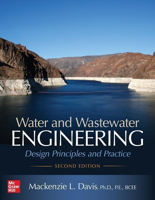 Cover: 9781260132274 | Water and Wastewater Engineering: Design Principles and Practice,...