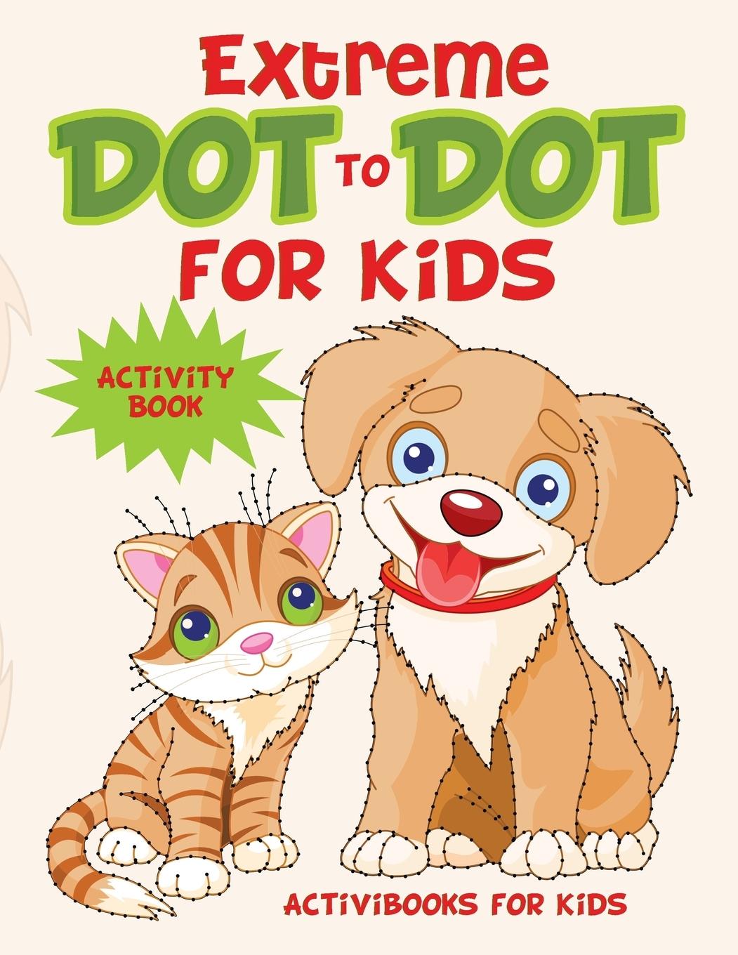 Cover: 9781683213512 | Extreme Dot to Dot for Kids Activity Book | Activibooks For Kids