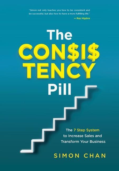 Cover: 9798985074925 | The Consistency Pill | Simon Chan | Buch | Englisch | 2022