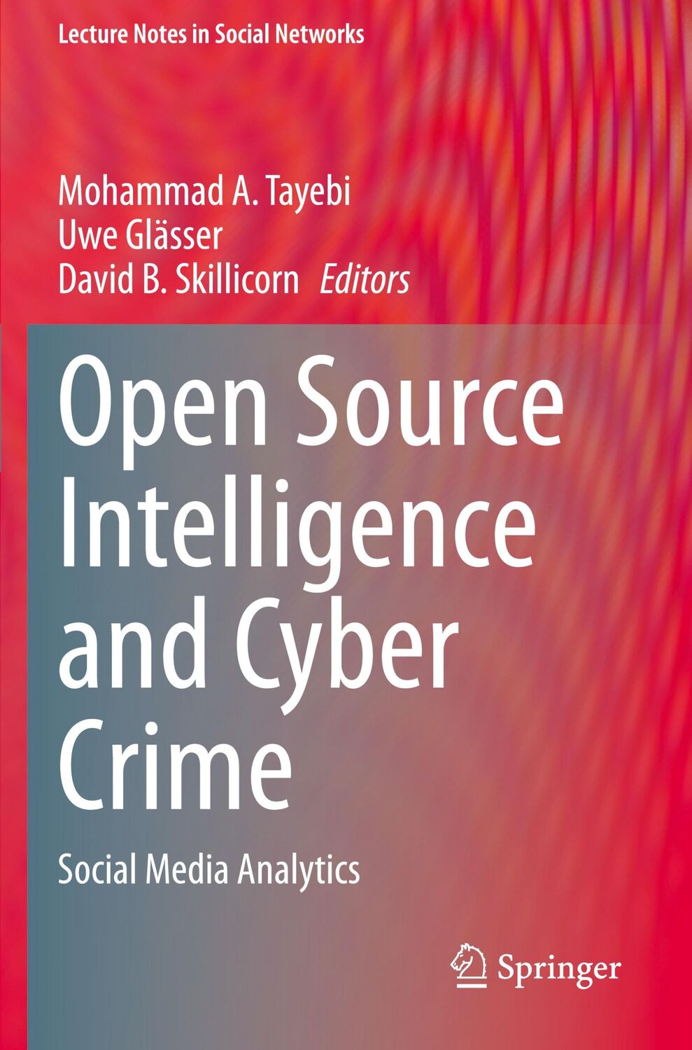 Cover: 9783030412531 | Open Source Intelligence and Cyber Crime | Social Media Analytics | v