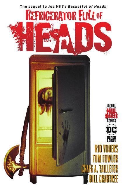 Cover: 9781779516909 | Refrigerator Full of Heads | Rio Youers (u. a.) | Buch | Englisch