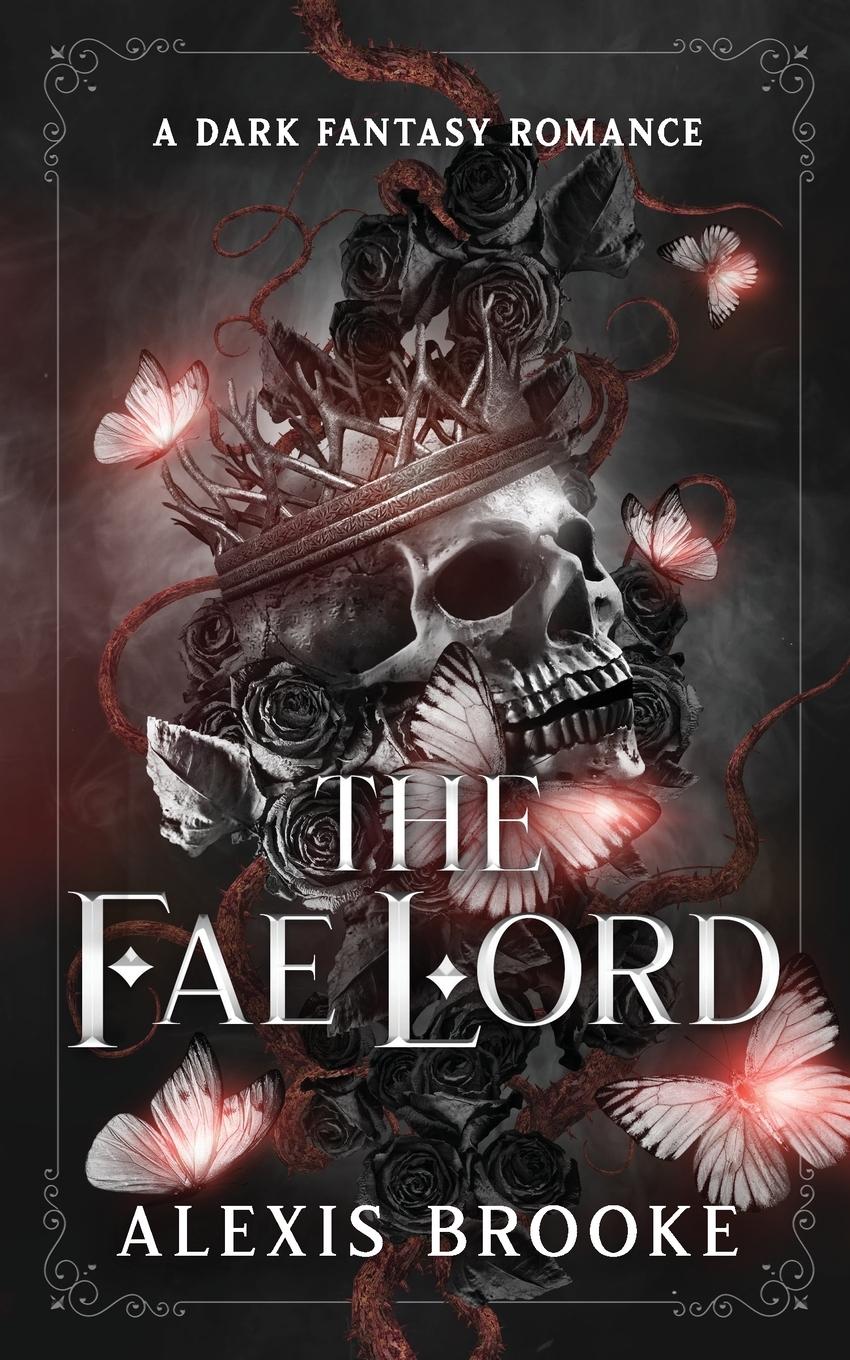 Cover: 9781916671324 | The Fae Lord | Alexis Brooke | Taschenbuch | Englisch | 2024