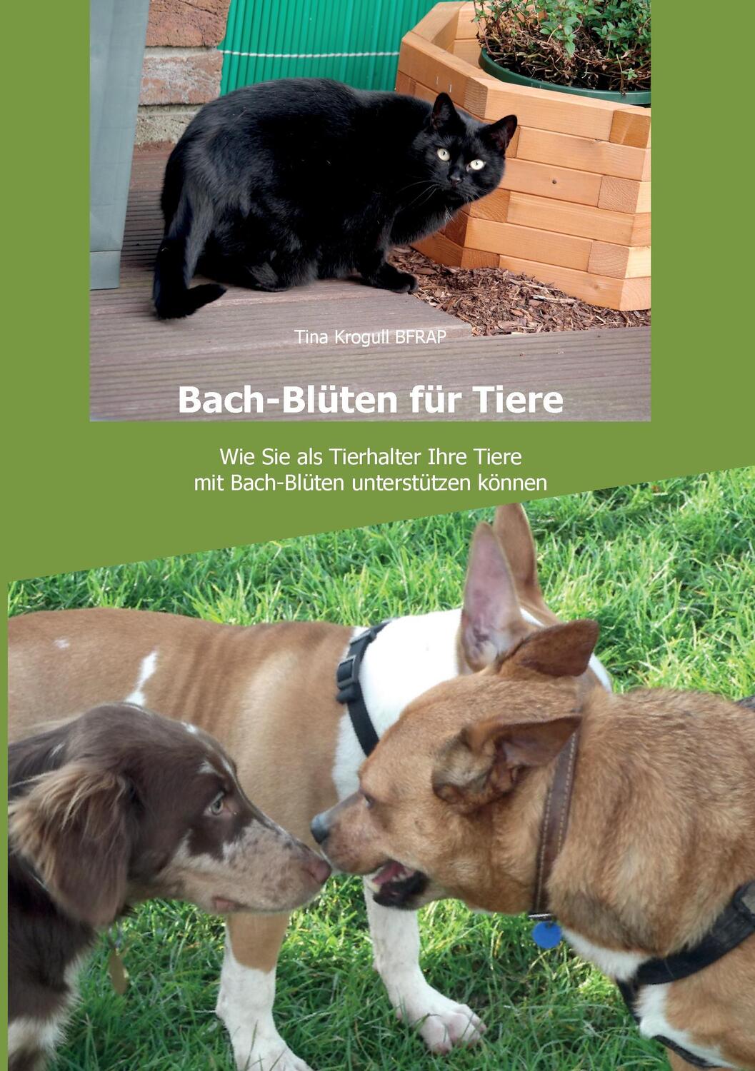 Cover: 9783744834551 | Bach-Blüten für Tiere | Tina Krogull | Taschenbuch | Paperback | 2017