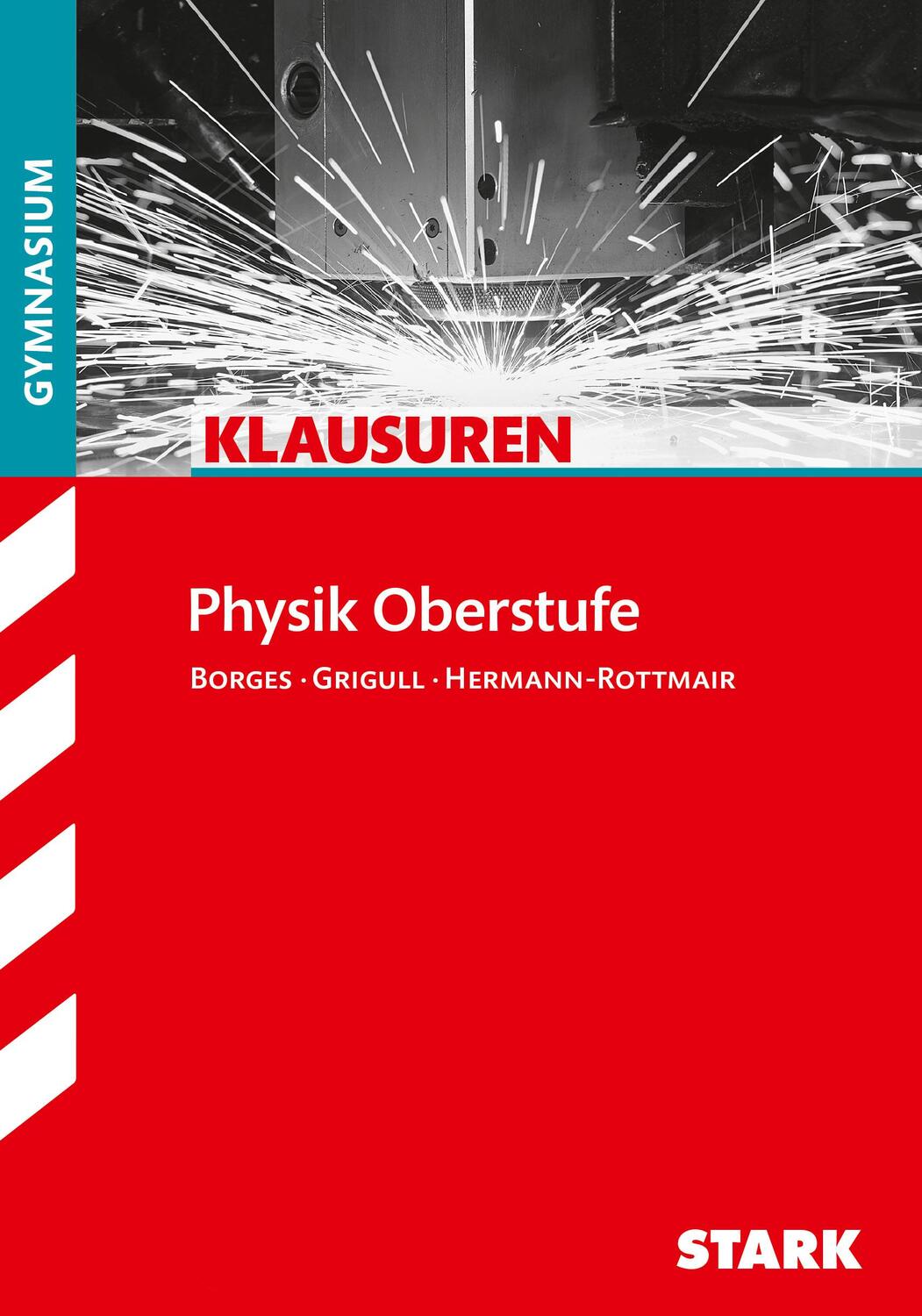 Cover: 9783866688209 | Klausuren Gymnasium - Physik Oberstufe | Florian Borges (u. a.) | Buch
