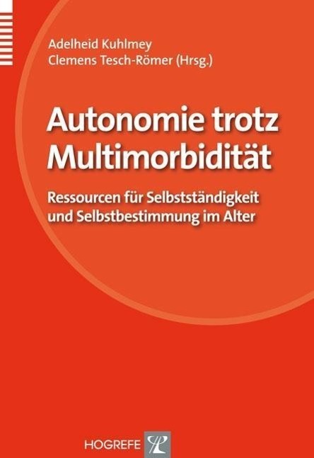 Cover: 9783801722968 | Autonomie trotz Multimorbidität | Taschenbuch | 225 S. | Deutsch
