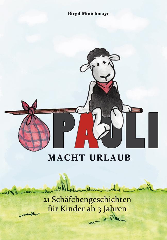 Cover: 9783867731461 | Pauli macht Urlaub | 21 Schäfchengeschichten für Kinder ab 3 Jahren