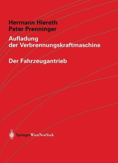 Cover: 9783211837474 | Aufladung der Verbrennungskraftmaschine | Peter Prenninger (u. a.)