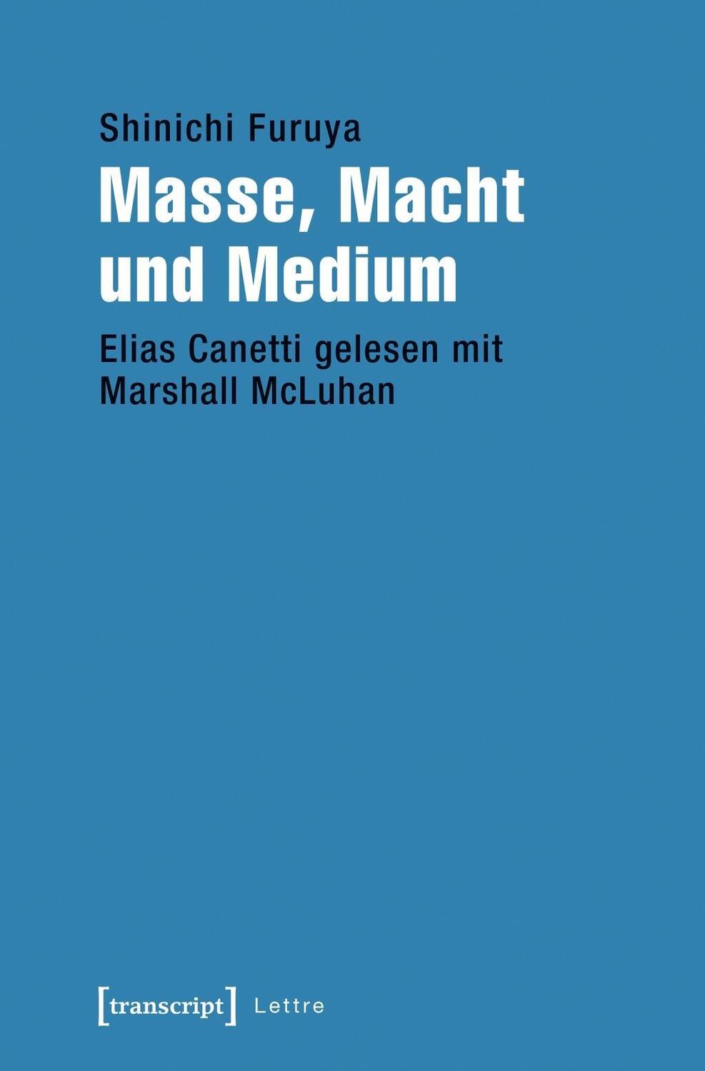 Cover: 9783837636734 | Masse, Macht und Medium | Shinichi Furuya | Taschenbuch | 236 S.