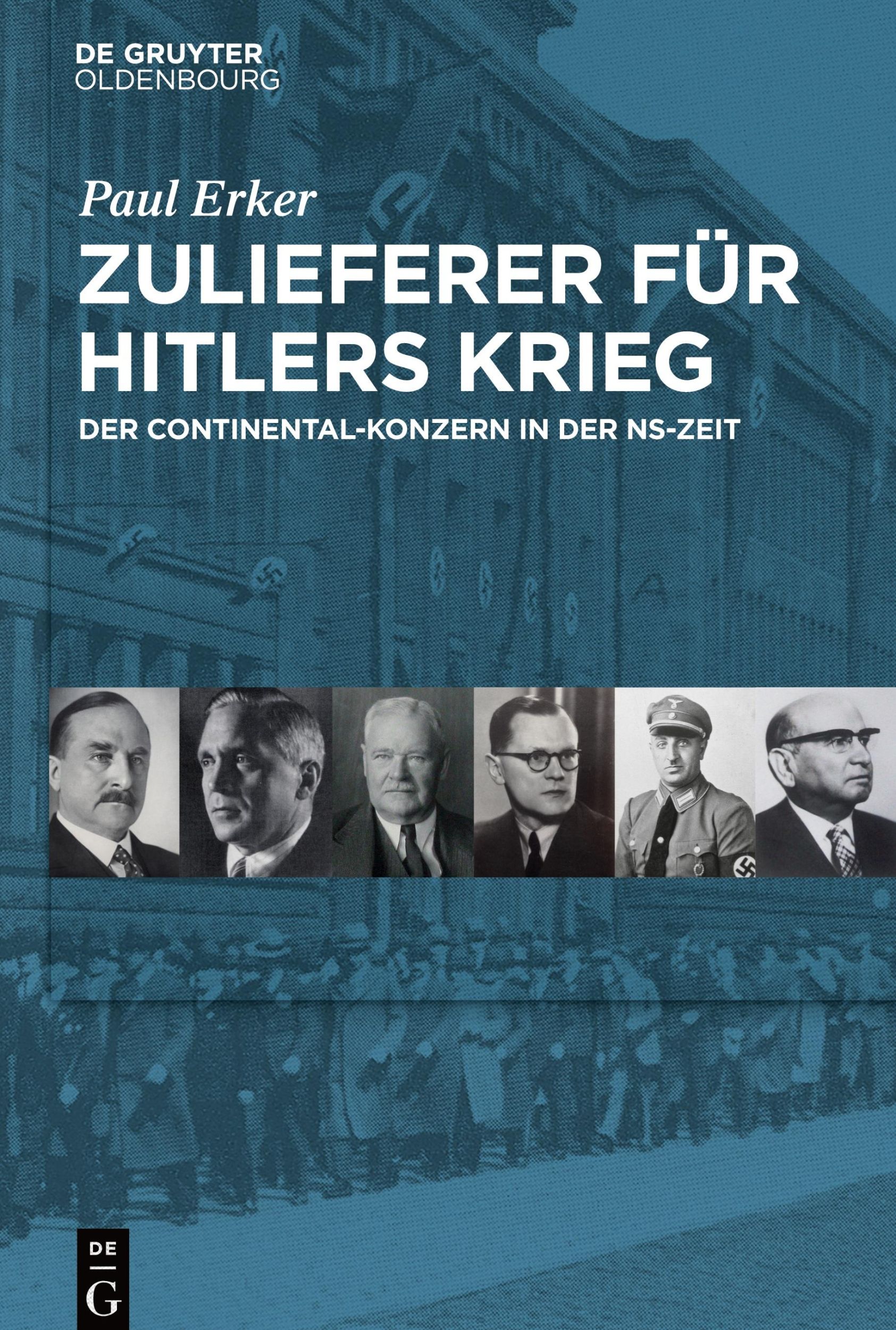 Cover: 9783110642209 | Zulieferer für Hitlers Krieg | Der Continental-Konzern in der NS-Zeit