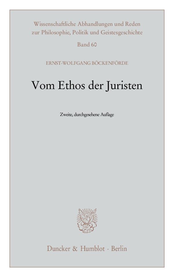 Cover: 9783428136520 | Vom Ethos der Juristen | Ernst-Wolfgang Böckenförde | Taschenbuch