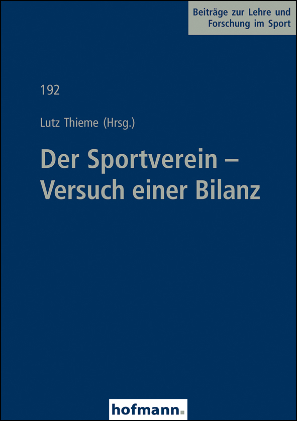 Cover: 9783778049204 | Der Sportverein - Versuch einer Bilanz | Lutz Thieme | Taschenbuch