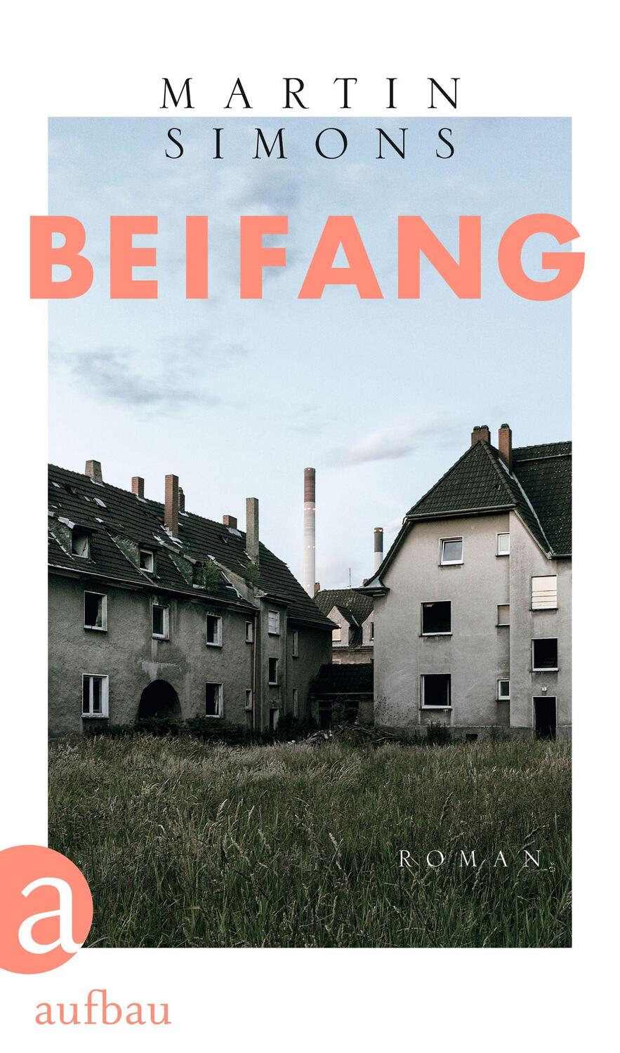 Cover: 9783351038793 | Beifang | Roman | Martin Simons | Buch | Deutsch | 2022 | Aufbau