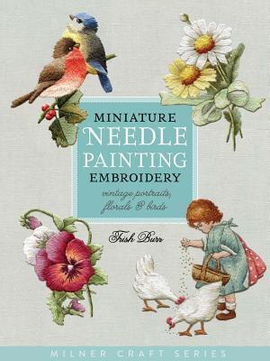 Cover: 9781863514705 | Miniature Needle Painting Embroidery | Trish Burr | Taschenbuch | 2015