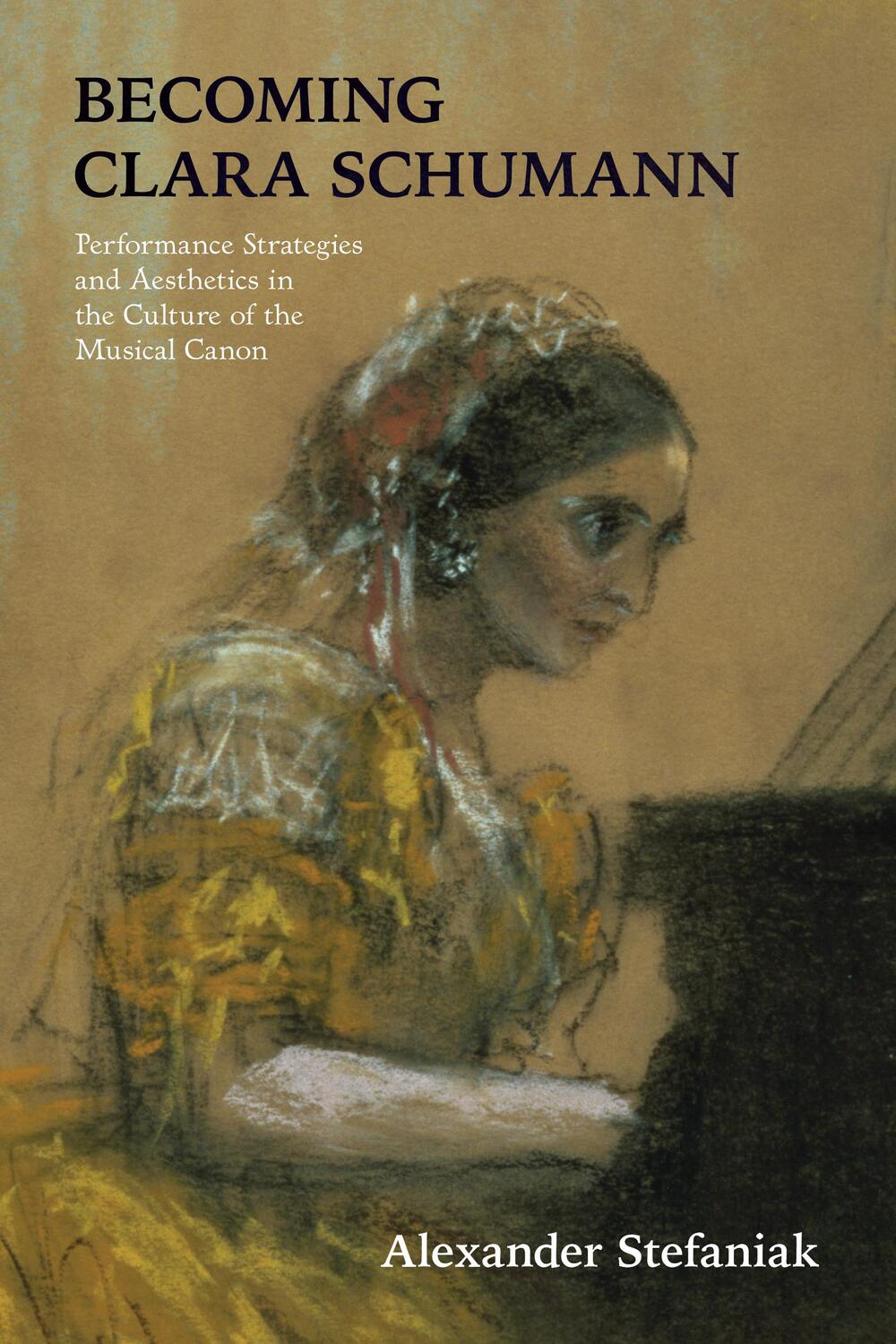 Cover: 9780253058287 | Becoming Clara Schumann | Alexander Stefaniak | Taschenbuch | Englisch