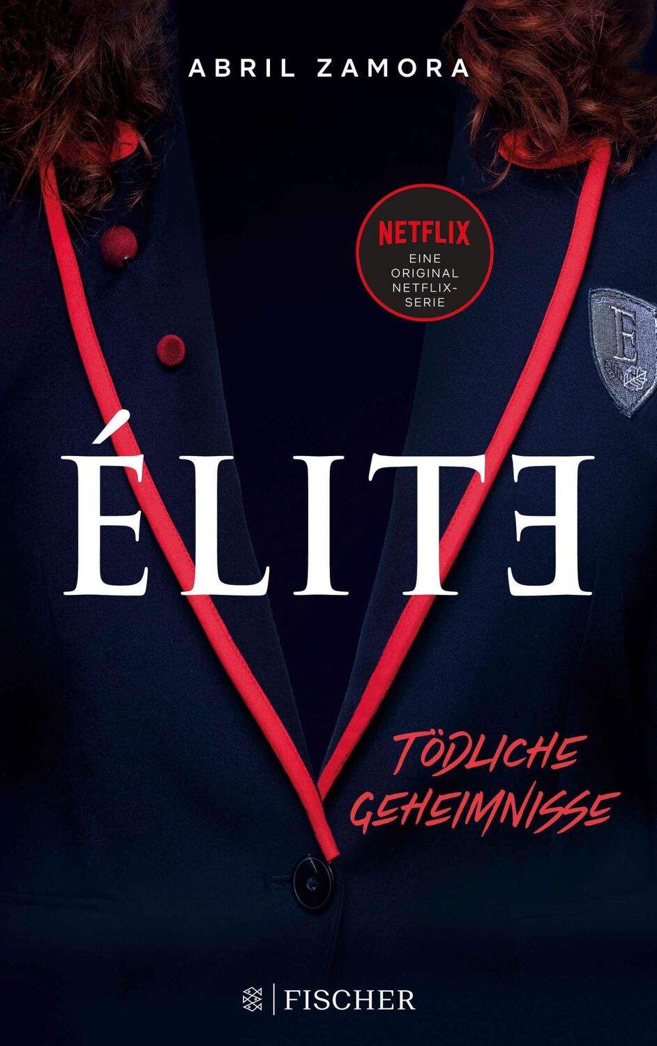 Cover: 9783733550059 | Élite: Tödliche Geheimnisse | (der Roman zur Netflix-Serie) | Zamora