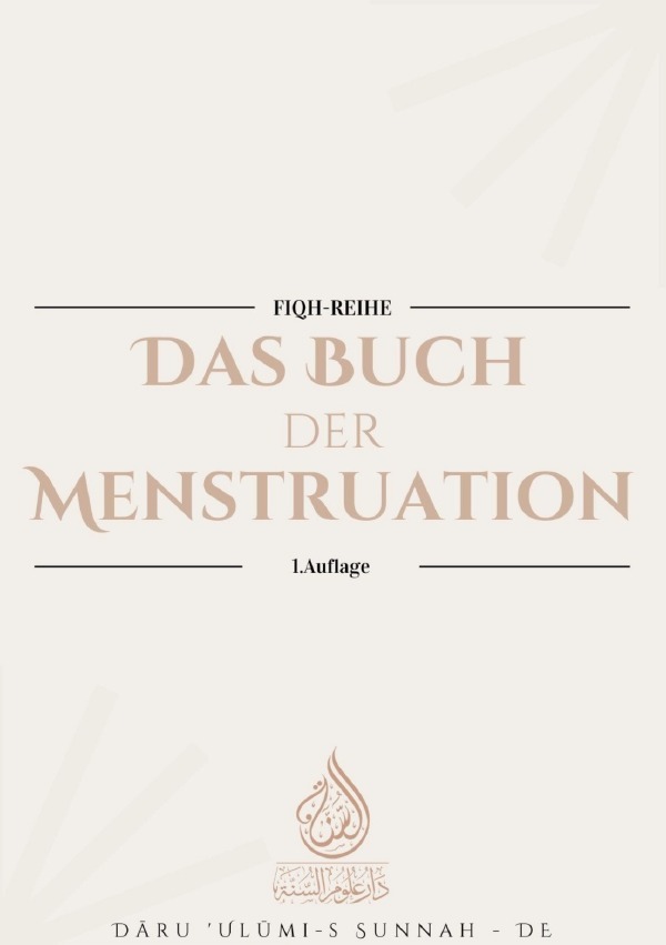 Cover: 9783759843821 | Das Buch der Menstruation | DE | Daru Ulumi-s Sunnah DE | Taschenbuch