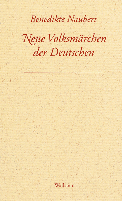 Cover: 9783892444350 | Neue Volksmärchen der Deutschen | Benedikte Naubert | Buch | GBSCHU