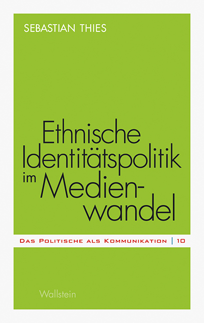 Cover: 9783835311541 | Ethnische Identitätspolitik im Medienwandel | Sebastian Thies | Buch