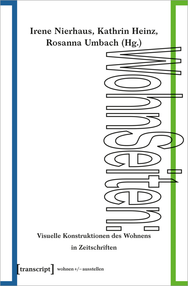 Cover: 9783837654042 | WohnSeiten | Visuelle Konstruktionen des Wohnens in Zeitschriften