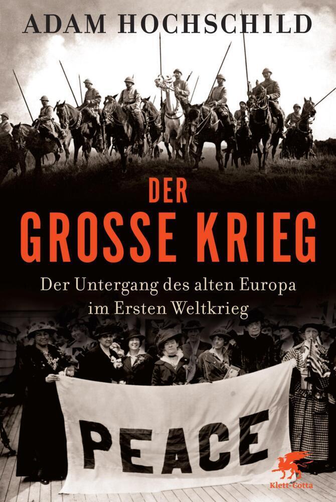 Cover: 9783608946956 | Der Große Krieg | Adam Hochschild | Buch | gebunden mit Schutzumschlag